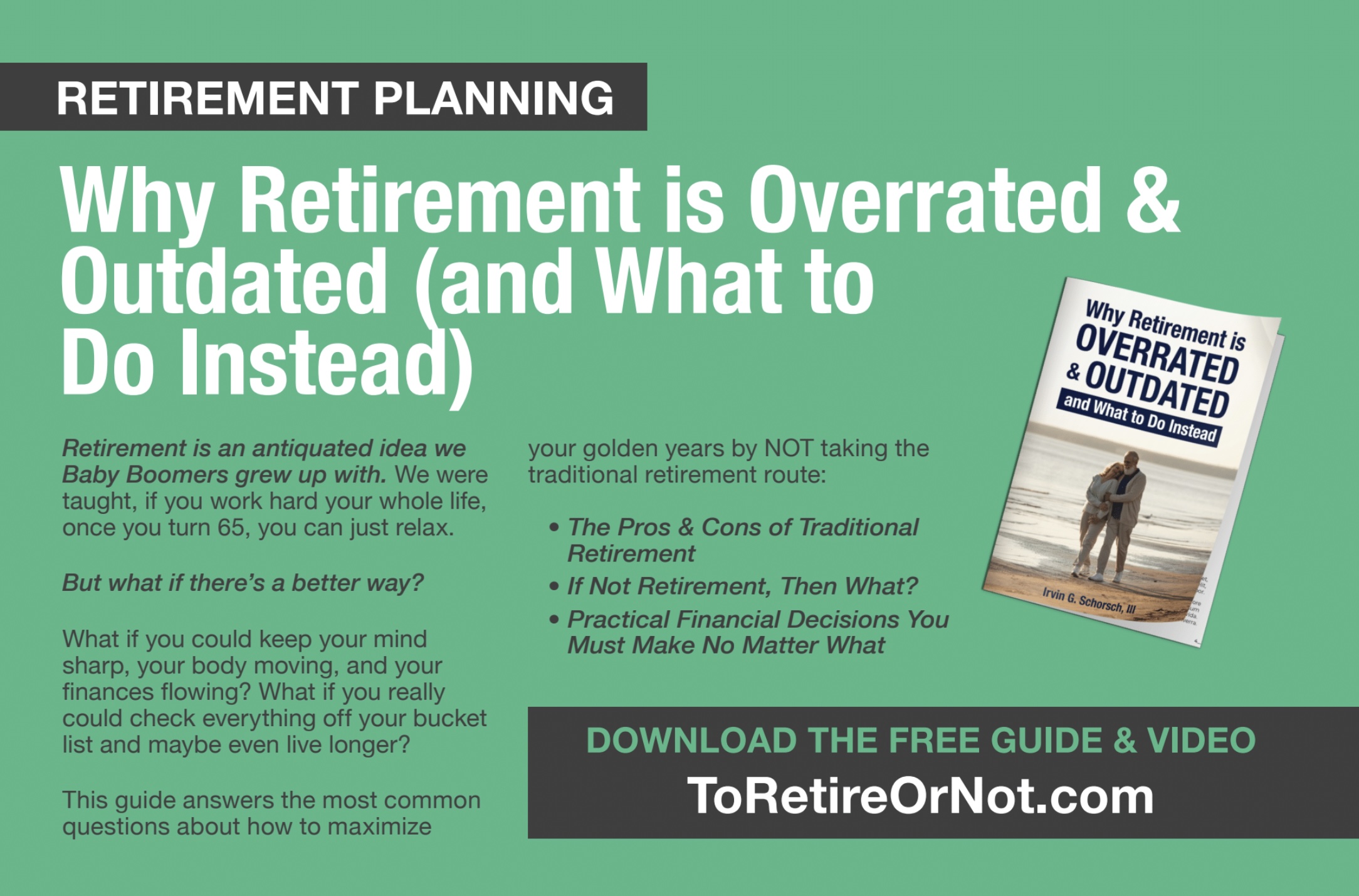 Why Retirement is Overrated & Outdated